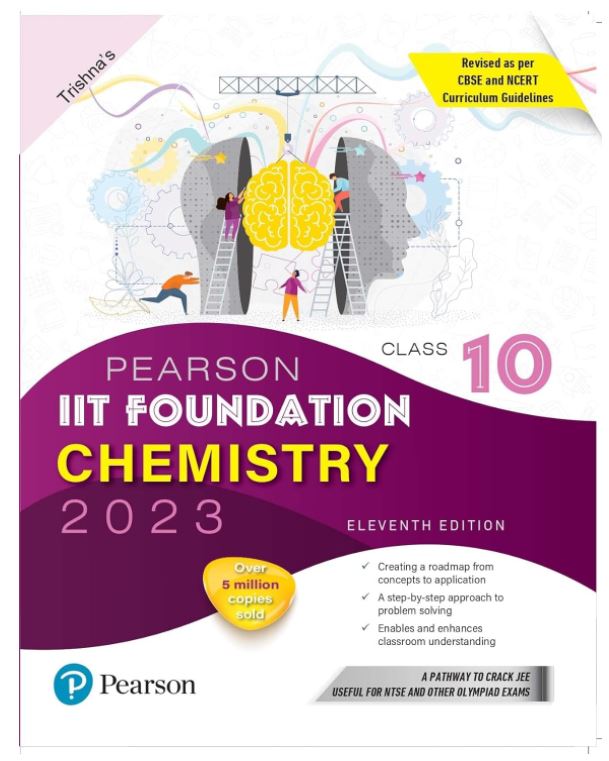 Pearson IIT Foundation Chemistry Class 10, Revised as per CBSE and NCERT Curriculum Guidelines with Includes Active App -To gauge Self Preparation - 11th Edition 2023
